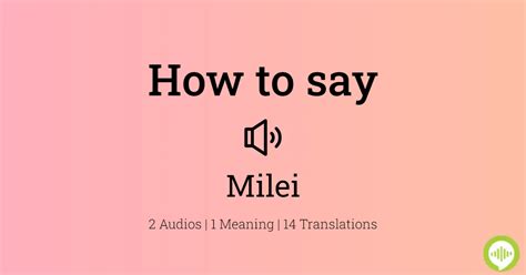 how to pronounce milei